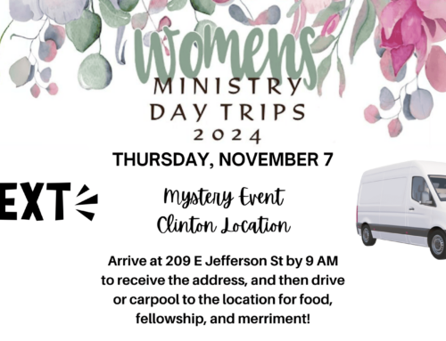 Women’s Ministry Mystery Trip (Clinton location)